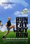 Run Fat Boy Run Poster